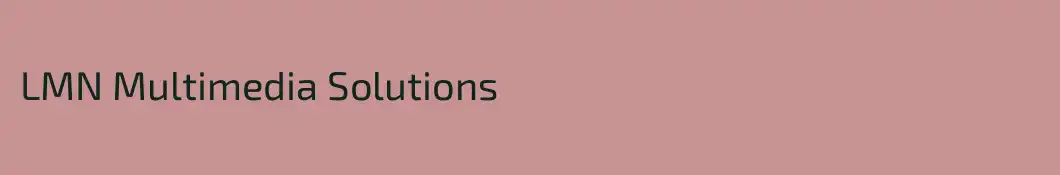 LMN Multimedia Solutions